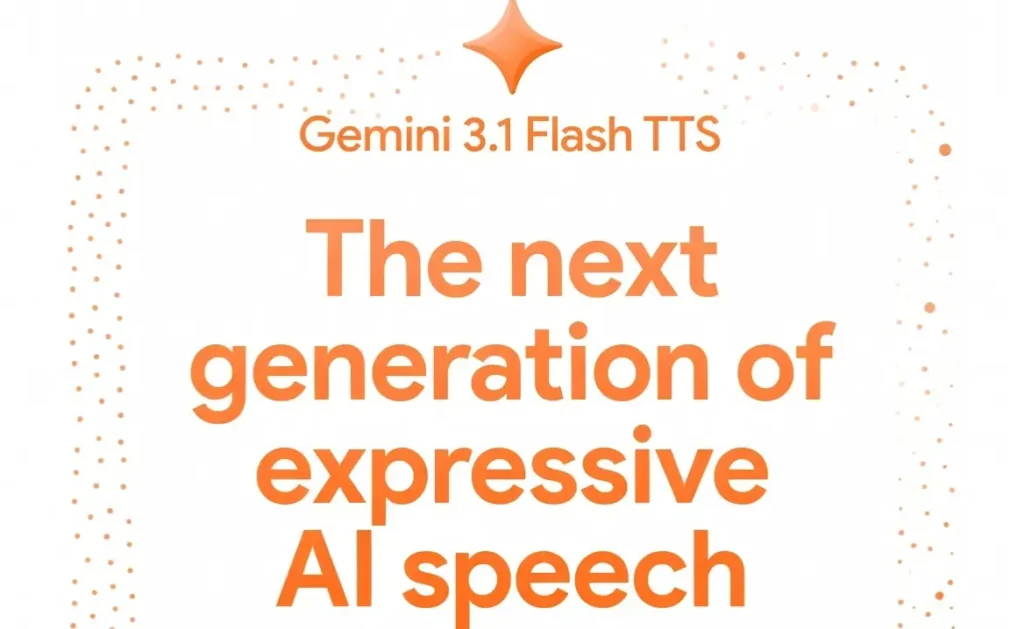 Google Just Dropped Gemini 3.1 Flash TTS